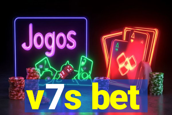 v7s bet